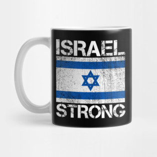 Israel Strong - I stand with Israel Flag Mug
