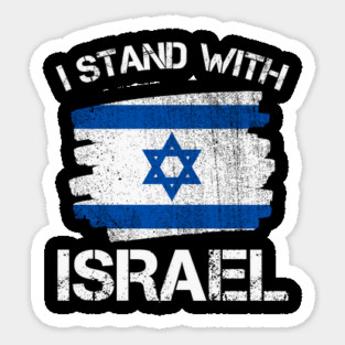 I Stand with Israel Flag - Israel Strong Sticker