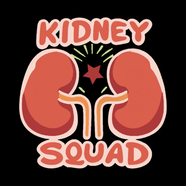 Kidney Team Squad by The WYLD Tribe