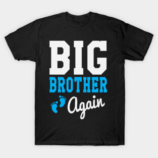 Big Brother Again T-Shirt