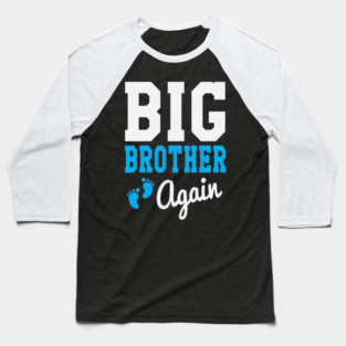 Big Brother Again Baseball T-Shirt