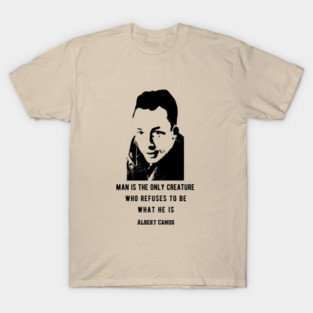 Albert Camus quote T-Shirt
