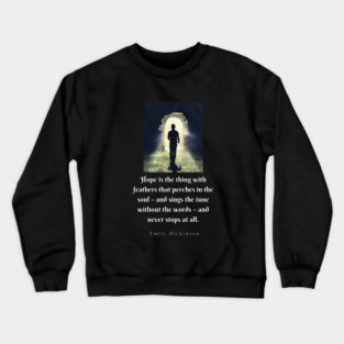 Emily Dickinson poetry: Crewneck Sweatshirt