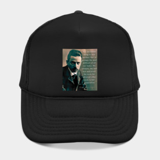 Copy of Rainer maria Rilke portrait and quote: “For one human being to love another...” Hat