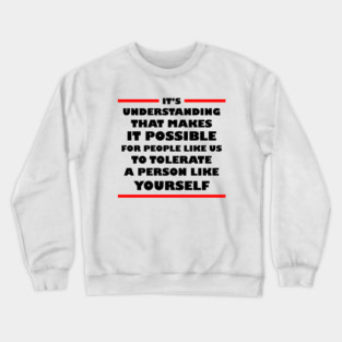 Ferris Bueller - Understanding Crewneck Sweatshirt