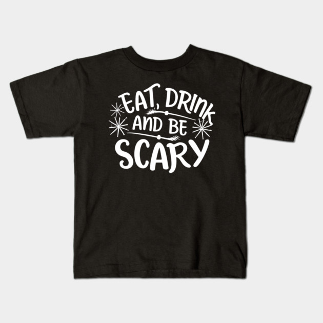 Eat Drink and Be Scary Kids T-Shirt by Frank Ring