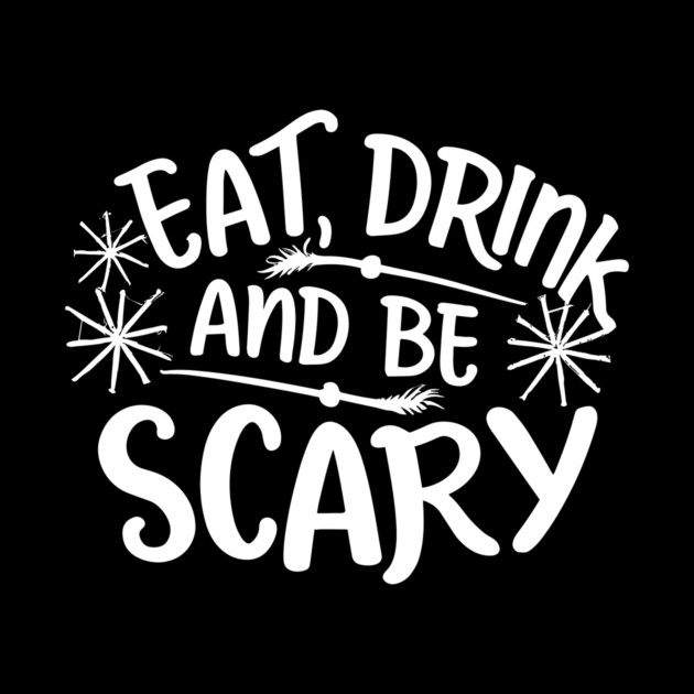 Eat Drink and Be Scary by Frank Ring
