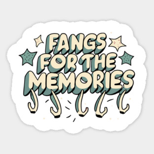 Fangs For The Memories Magnet
