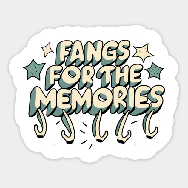 Fangs For The Memories Magnet by Frank Ring