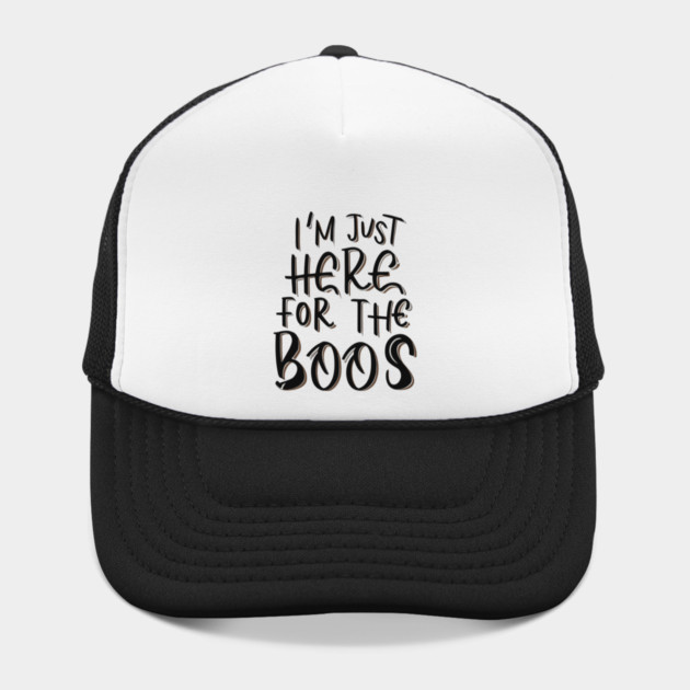 I'm Just Here for the Boos by Frank Ring