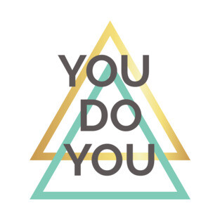 You Do You T-Shirt