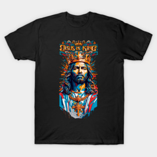 Jesus Is King T-Shirt