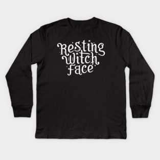 Resting Witch Face Kids Long Sleeve T-Shirt