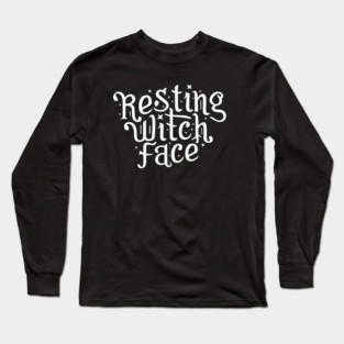 Resting Witch Face Long Sleeve T-Shirt