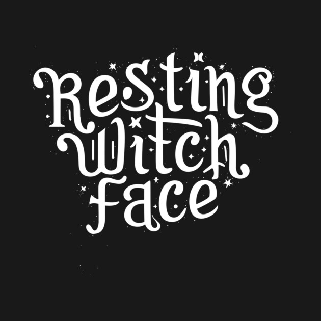 Resting Witch Face by Frank Ring