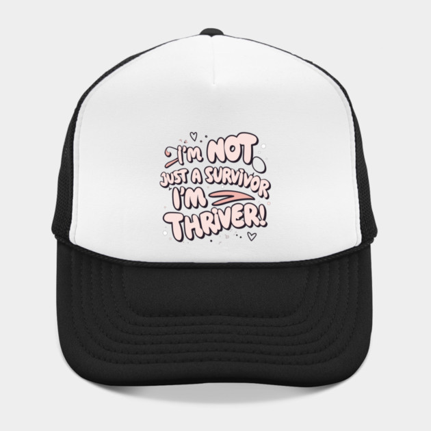 I'm Not Just a Survivor, I'm a Thriver! by Frank Ring