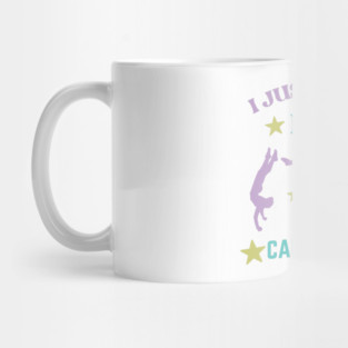 I Just Really Love Cartwheel Mug