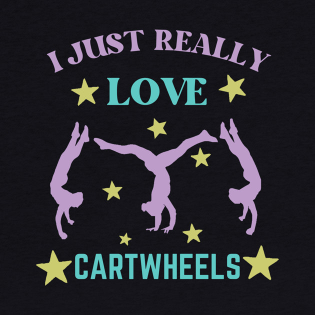 I Just Really Love Cartwheel by The WYLD Tribe