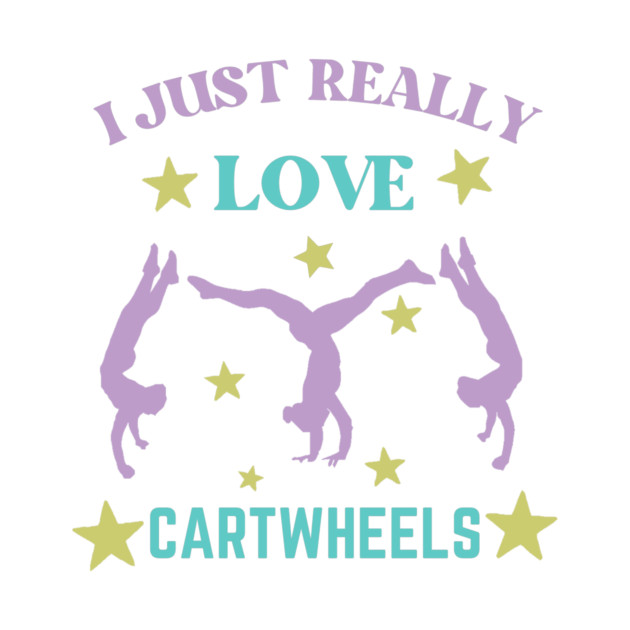 I Just Really Love Cartwheel by The WYLD Tribe