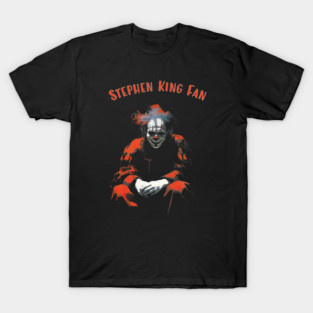 Stephen King Fan, Creepy Clown T-Shirt