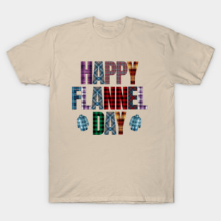 Happy National Flannel Day! T-Shirt