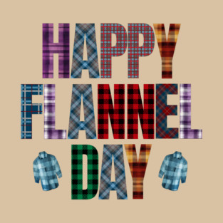 Happy National Flannel Day! T-Shirt