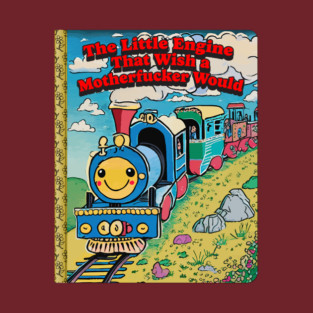 The Little Engine That... T-Shirt