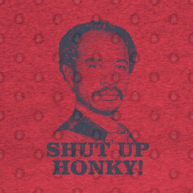 Shut Up Honky! - The Jeffersons by manganto80s