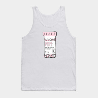 Take a chill pill Tank Top