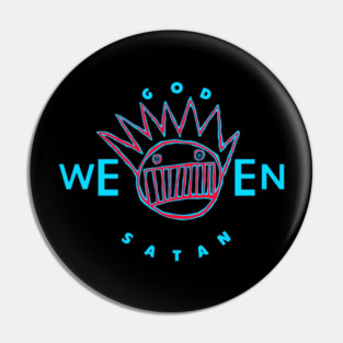 Ween Pin