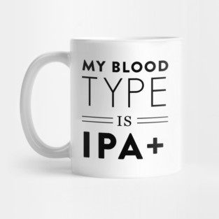 Blood type is IPA Mug