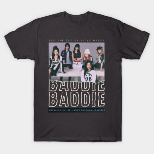 BADDIE IVE T-Shirt