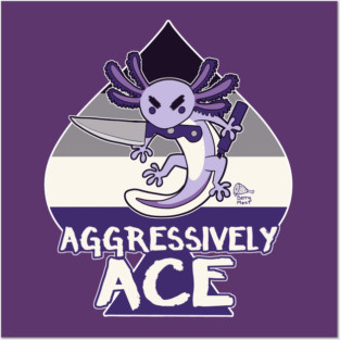 AGGRESSIVELY ACE Posters and Art