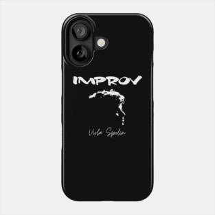Improv Viola Spolin Phone Case