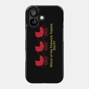 Which Triplet Did It? - Strollers Phone Case