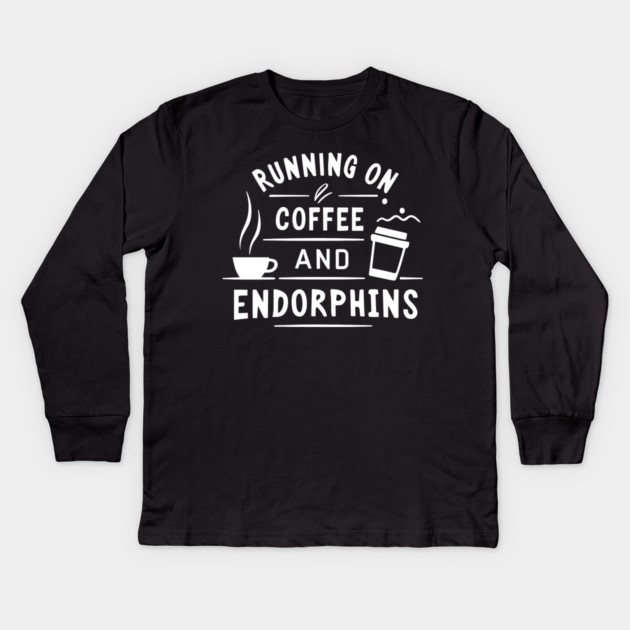 Running on Coffee and Endorphins Kids Long Sleeve T-Shirt by Frank Ring