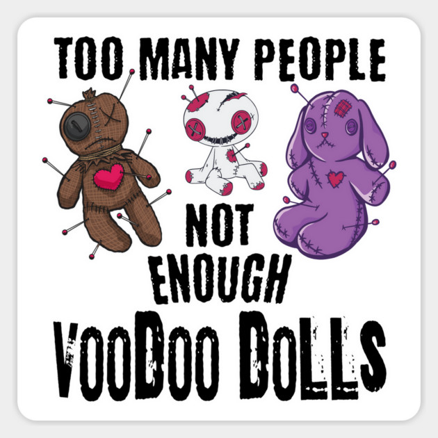 Too Many People funny voodoo doll design Magnet by Luxinda
