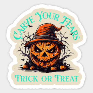 Carve Your Fears Sticker