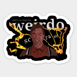 Darkman: Didn't You Hear Me, Weirdo? Magnet