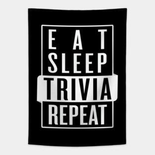 Eat Sleep Trivia Repeat Tapestry