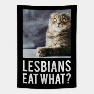 Lesbians Eat What? Tapestry