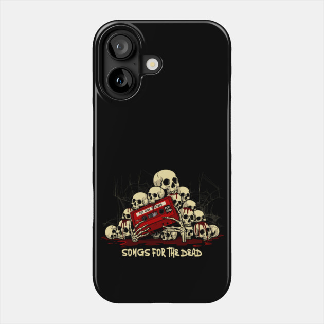 SONGS FOR THE DEAD Phone Case by artslaves