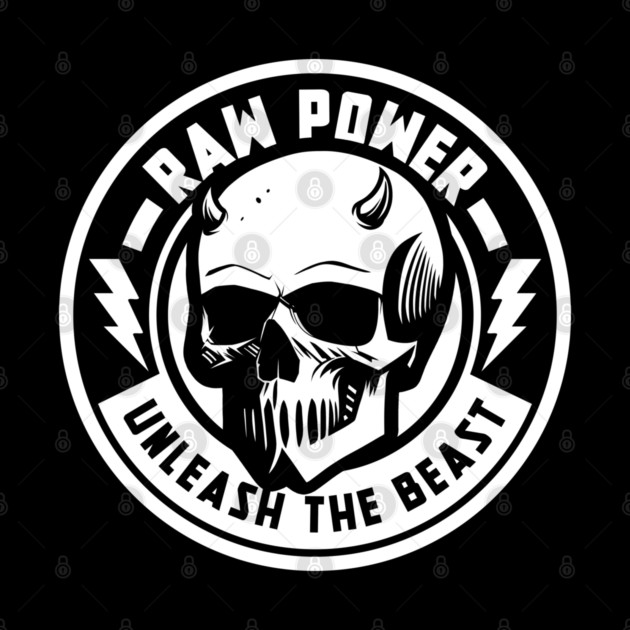 RAW POWER by artslaves