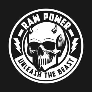 RAW POWER T-Shirt