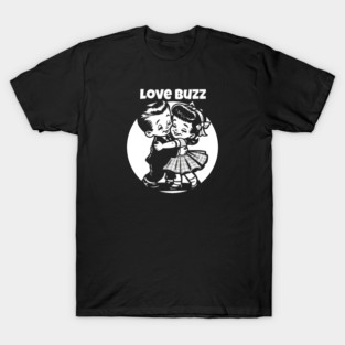 LOVE BUZZ T-Shirt