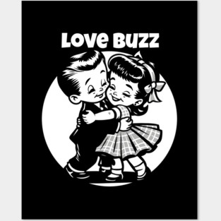 LOVE BUZZ Posters and Art