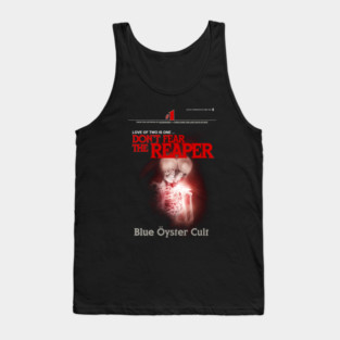 Don't Fear the Reaper Tank Top