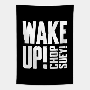 CHOP SUEY! Tapestry