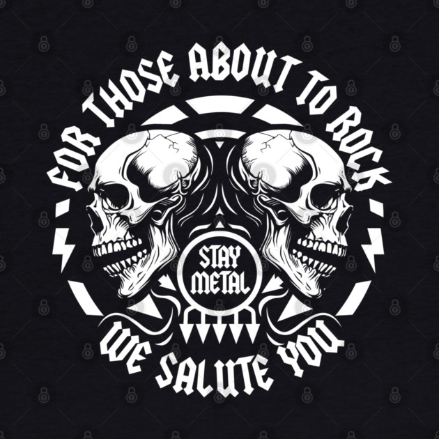 FOR THOSE ABOUT TO ROCK by artslaves