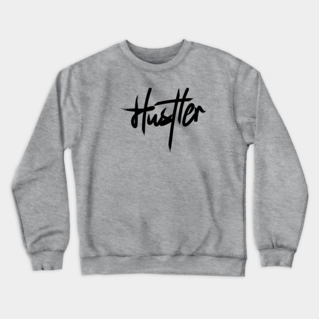 HUSTLER Crewneck Sweatshirt by artslaves